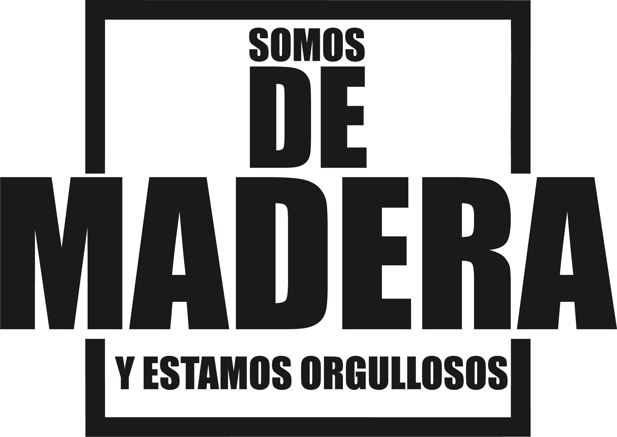 Somos de Madera